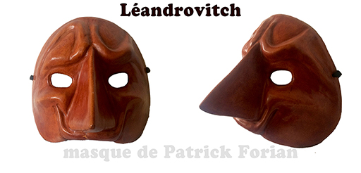 Mask of Léandrovitch, young arrogant and vain